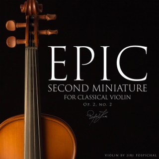 Second Miniature for Classical Violin Op. 2, No. 2