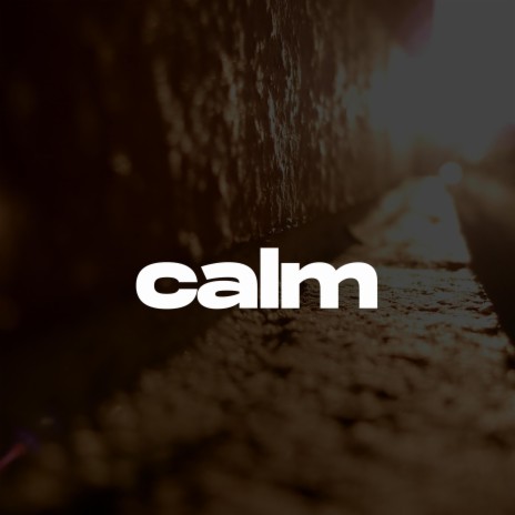 Calm (UK Drill Type Beat) | Boomplay Music