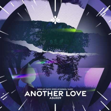 another love - sped up + reverb ft. fast forward >> & Tazzy | Boomplay Music