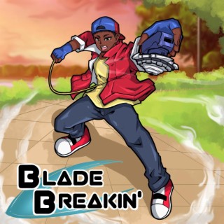 Blade Breakin'