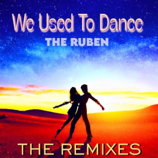 We Used To Dance (Remix At Dusk) lyrics | Boomplay Music