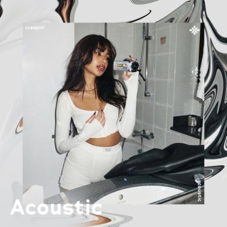 creepin' - acoustic ft. Tazzy | Boomplay Music