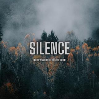 Silence