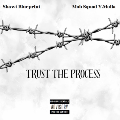 Trust The Process x Mob Squad Y. Molla | Boomplay Music