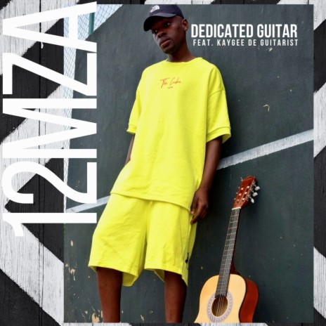 Dedicated Guitar ft. Kaygee De Guitarist | Boomplay Music