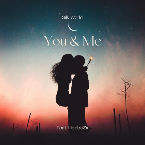 You & Me ft. HoobeZa | Boomplay Music