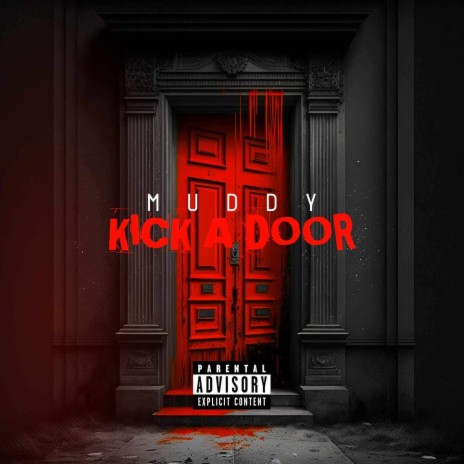 Kick a Door | Boomplay Music