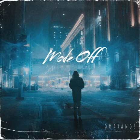 Mode Off | Boomplay Music