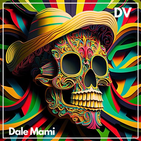 Dale Mami | Boomplay Music