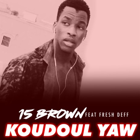 KouDoul Yaw | Boomplay Music