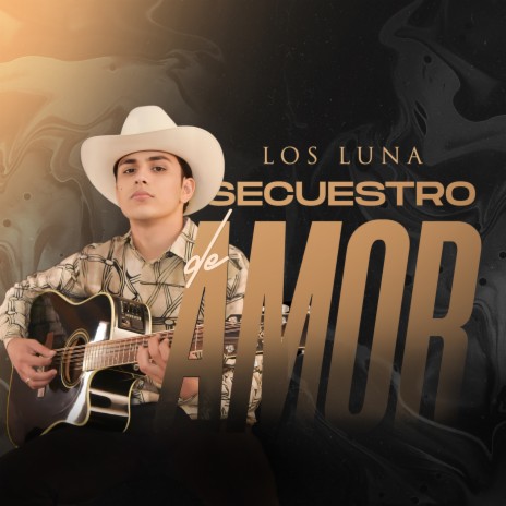 Secuestro De Amor | Boomplay Music