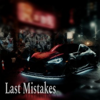 Last Mistakes