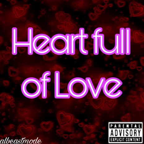 Heart full of love | Boomplay Music