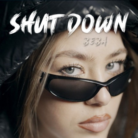 SHUT DOWN | Boomplay Music