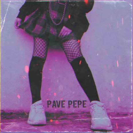 PAVE PEPE | Boomplay Music