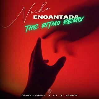 Noche Encantada (Ritmo Remix) ft. Santoz lyrics | Boomplay Music