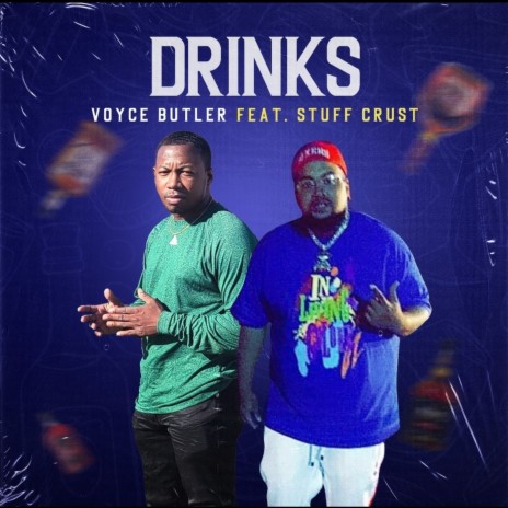 Drinks ft. Stuff Crust | Boomplay Music