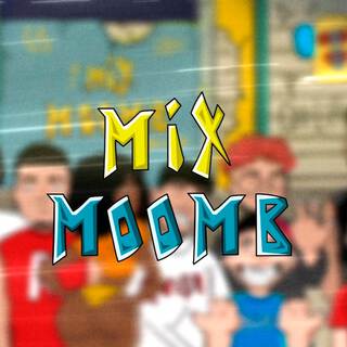 MIX MOOMB