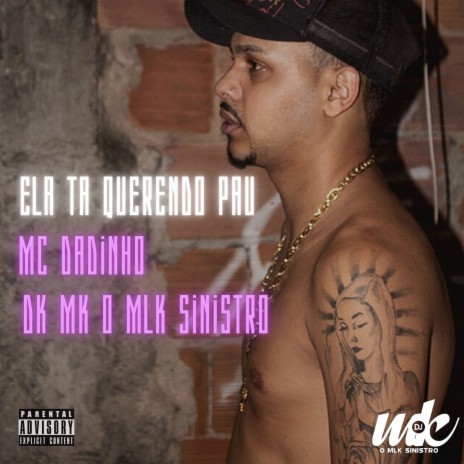 ELA TA QUERENDO PAU ft. MC Dadinho | Boomplay Music