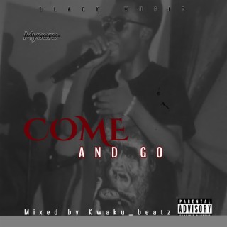 Come and Go lyrics | Boomplay Music