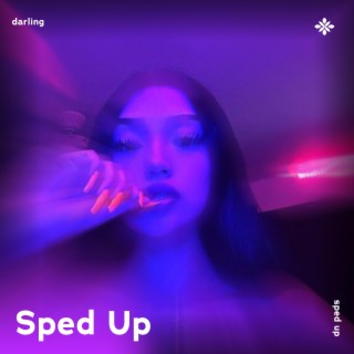 darling - sped up + reverb