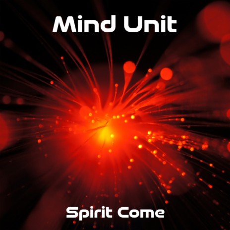 Spirit Come | Psytrance ambiant & Electronic | Boomplay Music