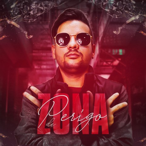 Zona de Perigo | Boomplay Music