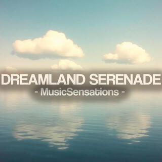 Dreamland Serenade