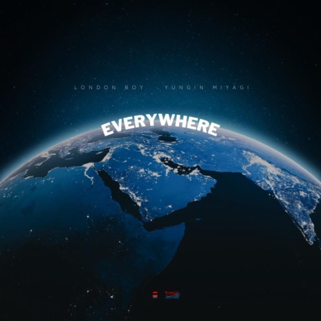 Everywhere ft. Yungin' Miyagi | Boomplay Music