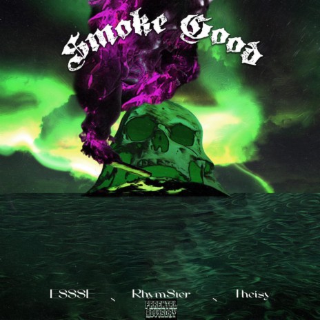 Smoke Good ft. RhymSter & Essse | Boomplay Music