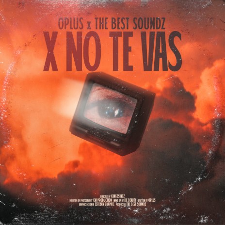 X No Te Vas ft. The Best Soundz | Boomplay Music