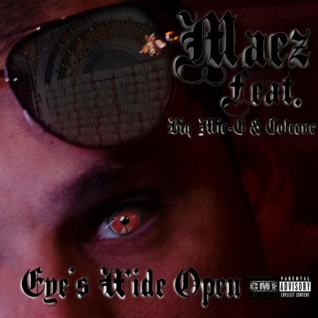 Eyes Wide Open ft. Young Maez & Coleone | Boomplay Music