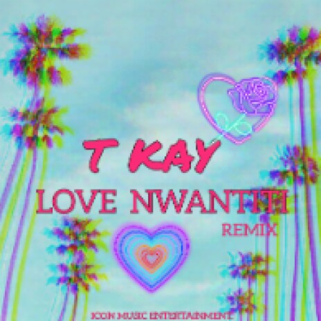 Love Nwantiti Remix