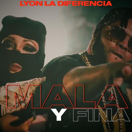 Mala y Fina | Boomplay Music