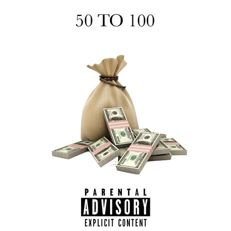 50 To 100 | Boomplay Music