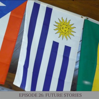 Episode 26: Future Stories