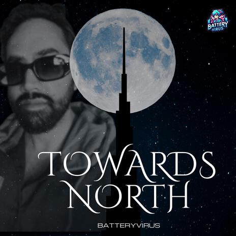 Towards North | Boomplay Music