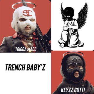 Trench babyz