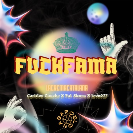 Fuck Fama ft. IZVN027 & Carlitos Gaucho | Boomplay Music