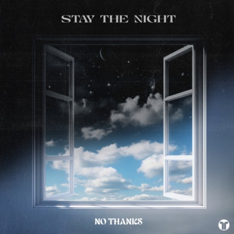 Stay The Night | Boomplay Music