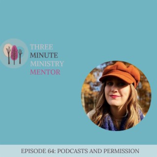 3MMM | Episode 64 - Podcasts and Permission