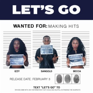 LET'S GO! (Radio Edit) ft. Sangold & Becca lyrics | Boomplay Music