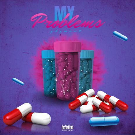 My Problems (Special Version) | Boomplay Music