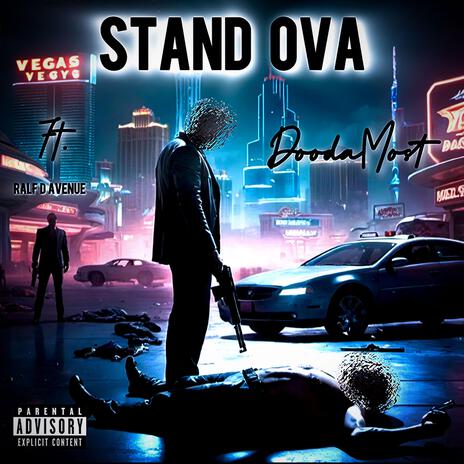 Stand Ova ft. DoodaMost | Boomplay Music