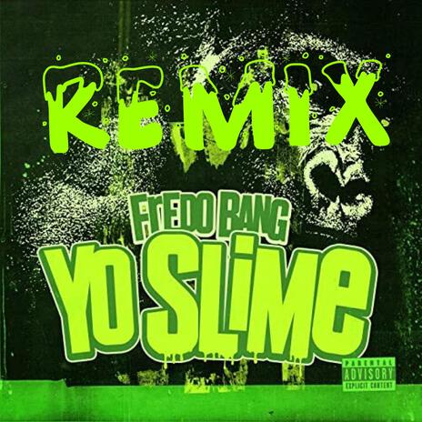 Yo Slime (Remix) | Boomplay Music