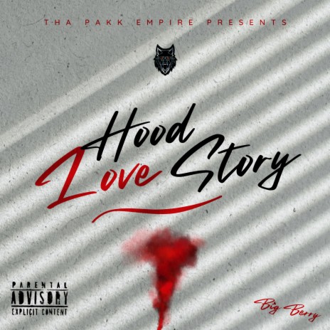 Big Berry Hood Love Story MP3 Download Lyrics Boomplay