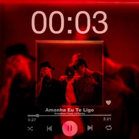Amanha Te Ligo ft. LilTarks