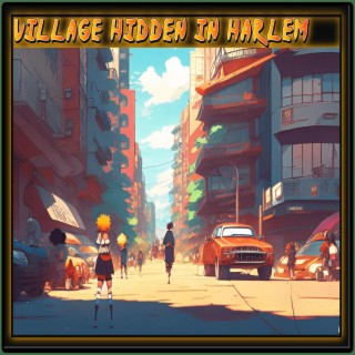 Village Hidden in Harlem