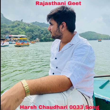 Harsh Chaudhari 0033 Song | Boomplay Music