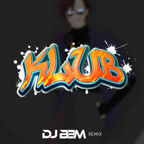 Klub (DJ BBM Remix) ft. Kajler & DJ BBM